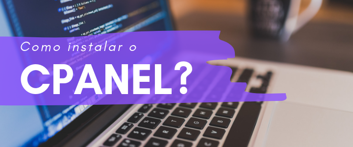 Instalando o CPanel no Centos 7